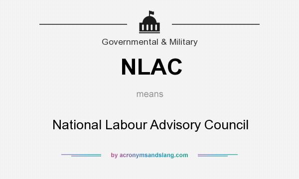 What does NLAC mean? It stands for National Labour Advisory Council