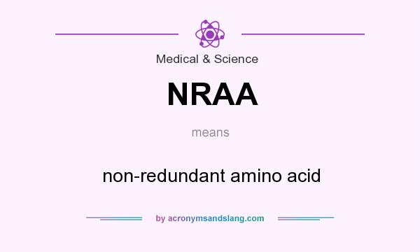 What does NRAA mean? It stands for non-redundant amino acid