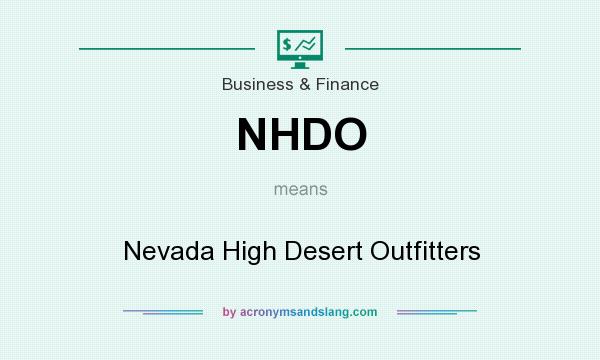 What does NHDO mean? It stands for Nevada High Desert Outfitters