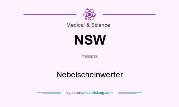 What does NSW mean? It stands for Nebelscheinwerfer