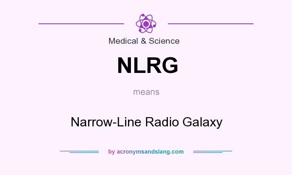 What does NLRG mean? It stands for Narrow-Line Radio Galaxy