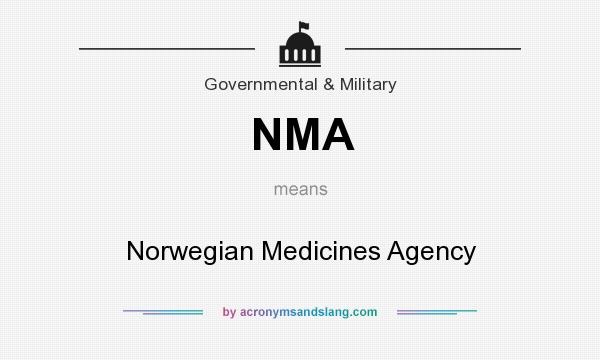 What does NMA mean? It stands for Norwegian Medicines Agency
