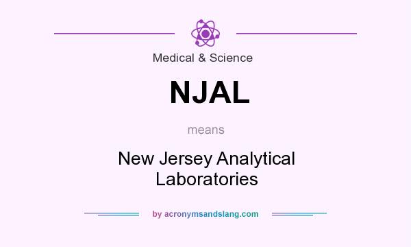 What does NJAL mean? It stands for New Jersey Analytical Laboratories