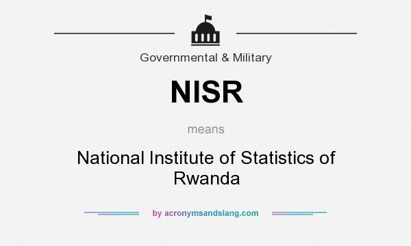 What does NISR mean? It stands for National Institute of Statistics of Rwanda