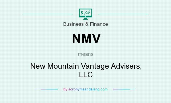 What does NMV mean? It stands for New Mountain Vantage Advisers, LLC