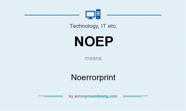 What does NOEP mean? It stands for Noerrorprint
