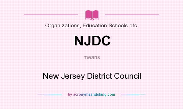 What does NJDC mean? It stands for New Jersey District Council