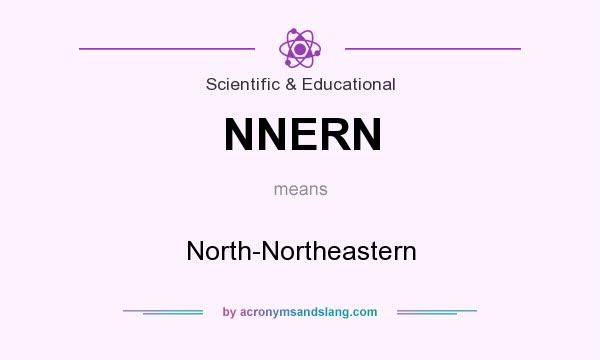 What does NNERN mean? It stands for North-Northeastern