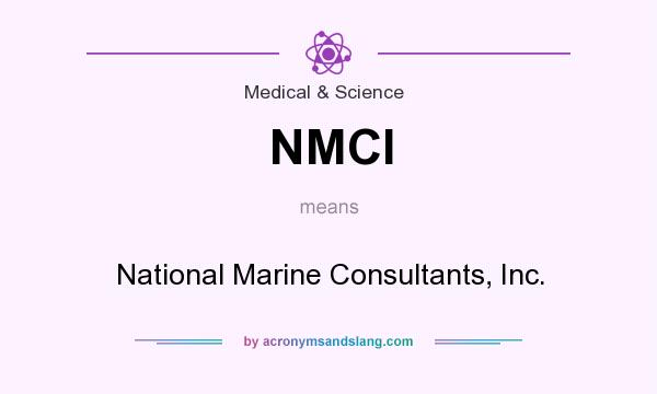 What does NMCI mean? It stands for National Marine Consultants, Inc.