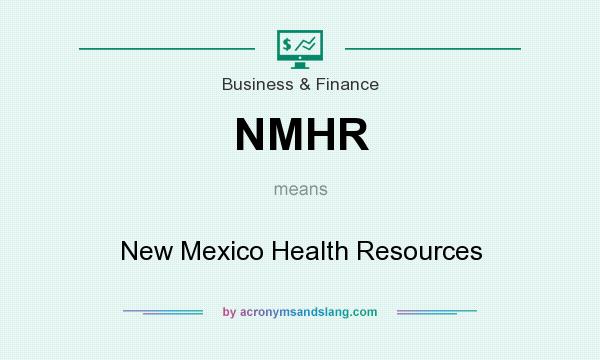 What does NMHR mean? It stands for New Mexico Health Resources
