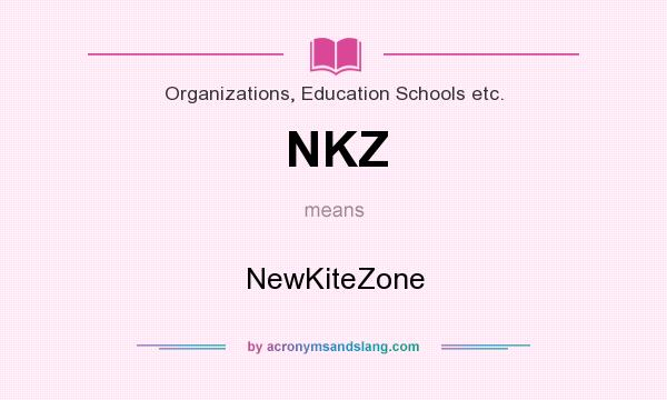 What does NKZ mean? It stands for NewKiteZone