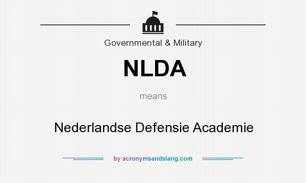 What does NLDA mean? It stands for Nederlandse Defensie Academie