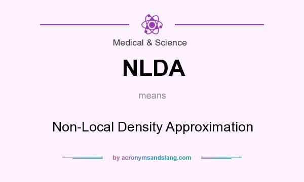 What does NLDA mean? It stands for Non-Local Density Approximation