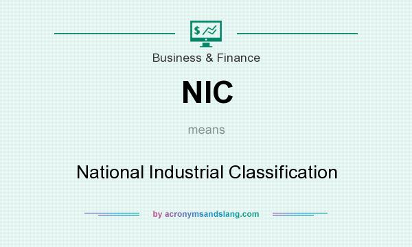 What does NIC mean? It stands for National Industrial Classification