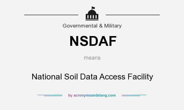 What does NSDAF mean? It stands for National Soil Data Access Facility