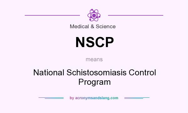 What does NSCP mean? It stands for National Schistosomiasis Control Program