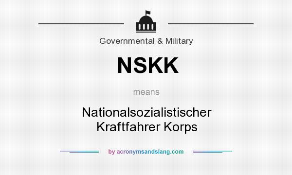 What does NSKK mean? It stands for Nationalsozialistischer Kraftfahrer Korps