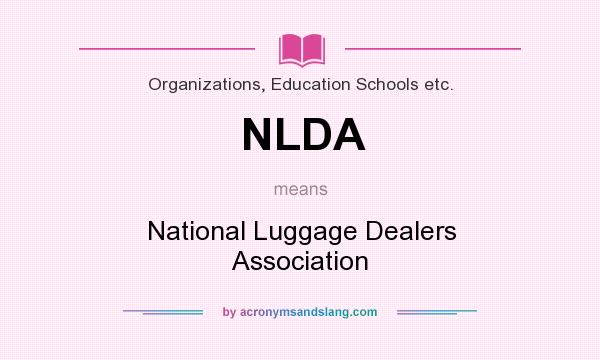 What does NLDA mean? It stands for National Luggage Dealers Association