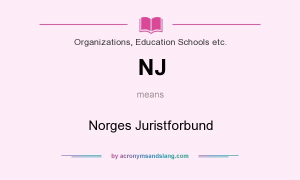 What does NJ mean? It stands for Norges Juristforbund