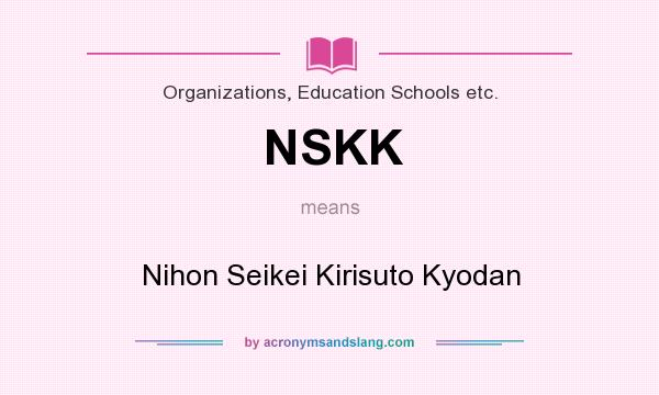 What does NSKK mean? It stands for Nihon Seikei Kirisuto Kyodan
