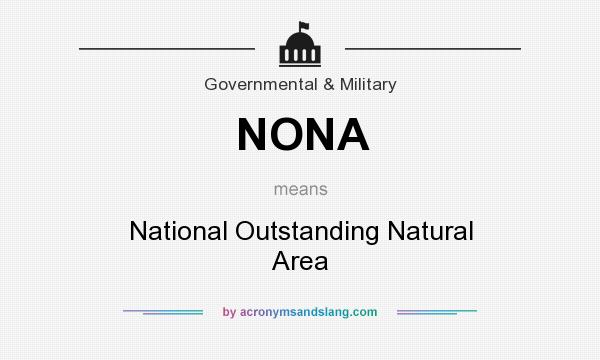 What does NONA mean? It stands for National Outstanding Natural Area