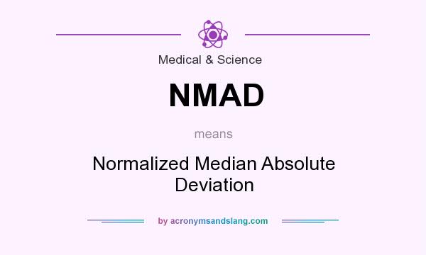 What does NMAD mean? It stands for Normalized Median Absolute Deviation
