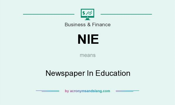 What does NIE mean? It stands for Newspaper In Education