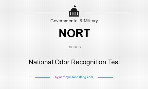 What does NORT mean? It stands for National Odor Recognition Test