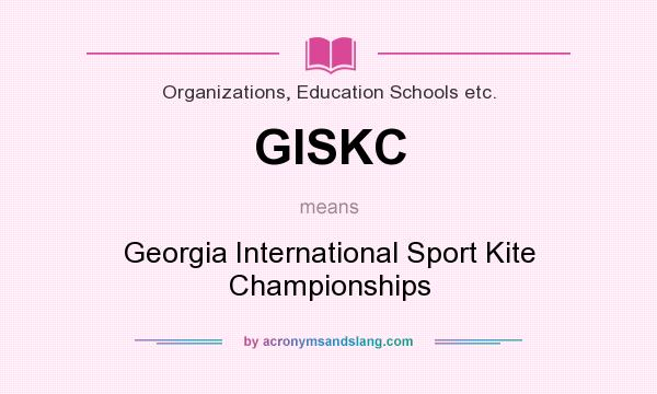 What does GISKC mean? It stands for Georgia International Sport Kite Championships