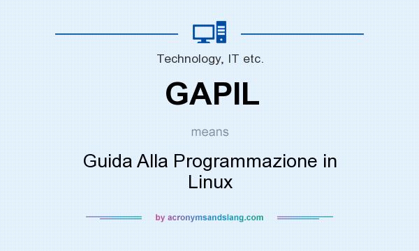 What does GAPIL mean? It stands for Guida Alla Programmazione in Linux