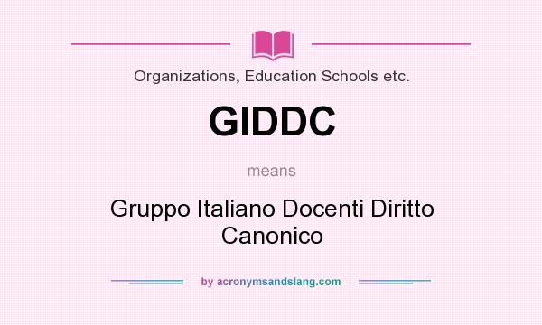 What does GIDDC mean? It stands for Gruppo Italiano Docenti Diritto Canonico