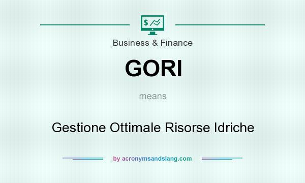 What does GORI mean? It stands for Gestione Ottimale Risorse Idriche