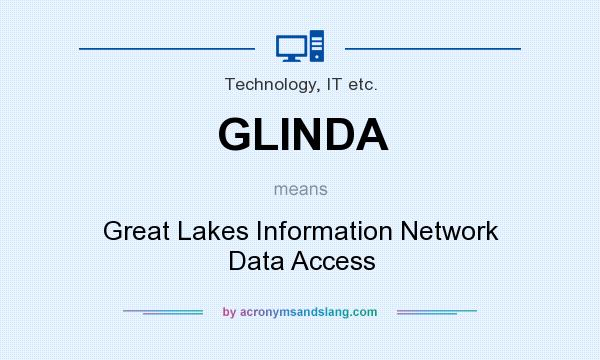 What does GLINDA mean? It stands for Great Lakes Information Network Data Access