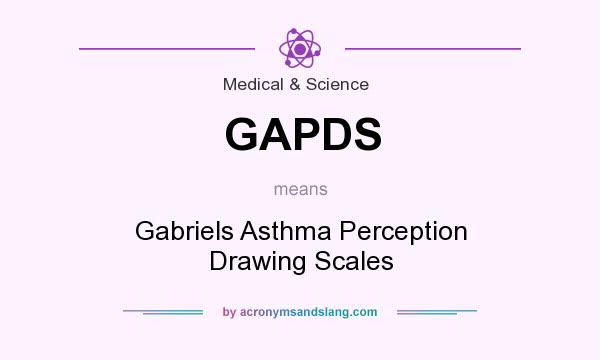 What does GAPDS mean? It stands for Gabriels Asthma Perception Drawing Scales