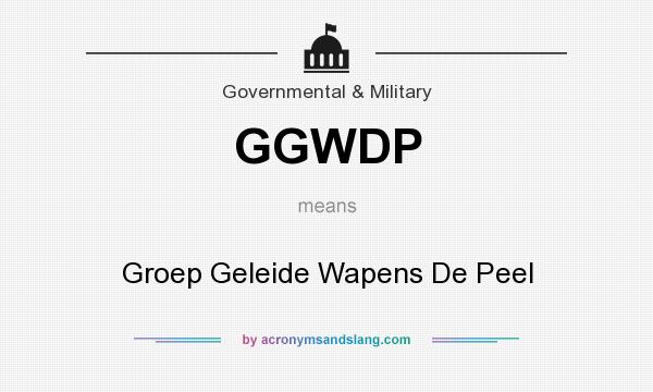 What does GGWDP mean? It stands for Groep Geleide Wapens De Peel