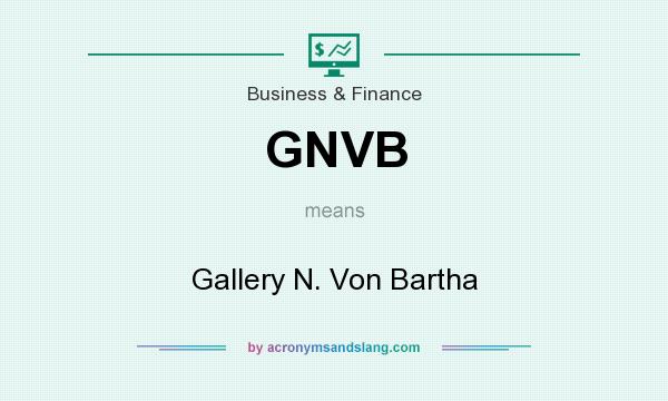 What does GNVB mean? It stands for Gallery N. Von Bartha