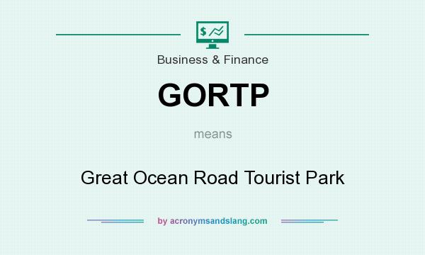 What does GORTP mean? It stands for Great Ocean Road Tourist Park