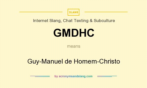 What does GMDHC mean? It stands for Guy-Manuel de Homem-Christo