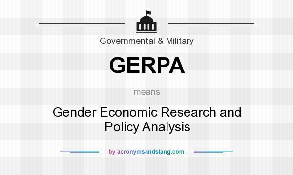 What does GERPA mean? It stands for Gender Economic Research and Policy Analysis