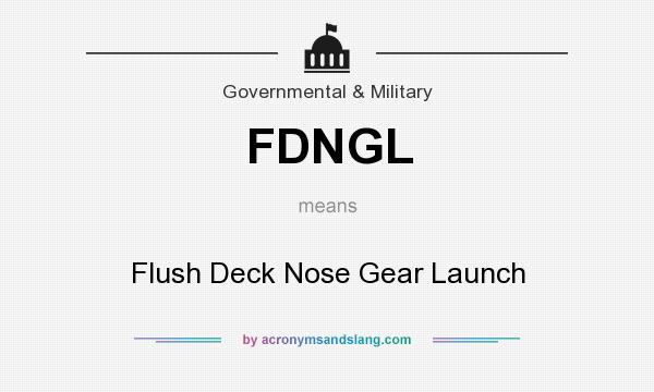 What does FDNGL mean? It stands for Flush Deck Nose Gear Launch