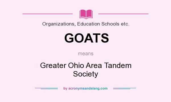What does GOATS mean? It stands for Greater Ohio Area Tandem Society