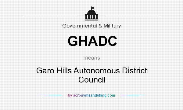What does GHADC mean? It stands for Garo Hills Autonomous District Council