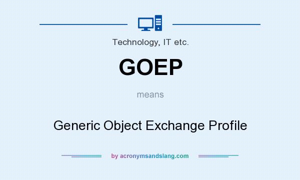 What does GOEP mean? It stands for Generic Object Exchange Profile