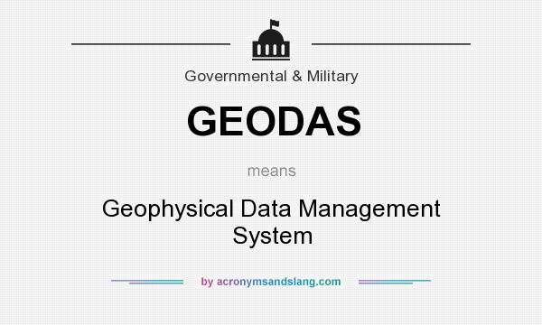 What does GEODAS mean? It stands for Geophysical Data Management System