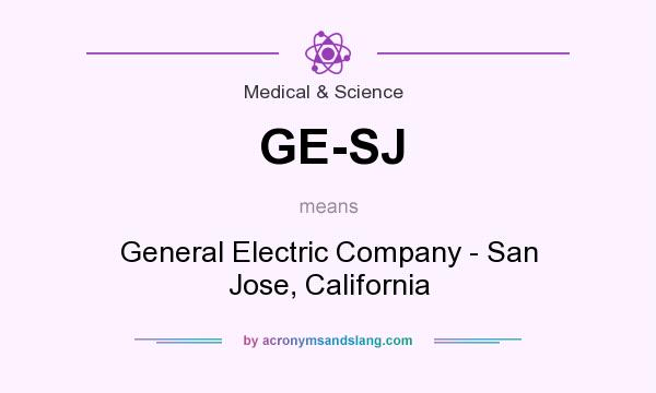 What does GE-SJ mean? It stands for General Electric Company - San Jose, California