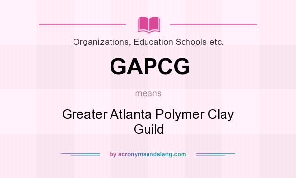 What does GAPCG mean? It stands for Greater Atlanta Polymer Clay Guild