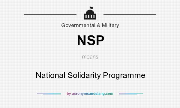 What does NSP mean? It stands for National Solidarity Programme
