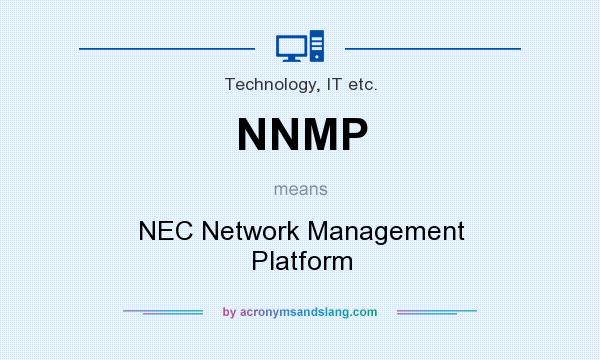 What does NNMP mean? It stands for NEC Network Management Platform