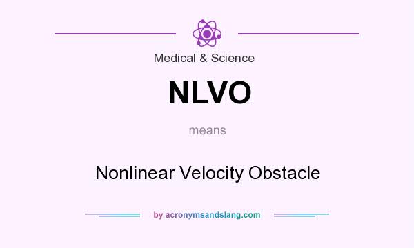 What does NLVO mean? It stands for Nonlinear Velocity Obstacle