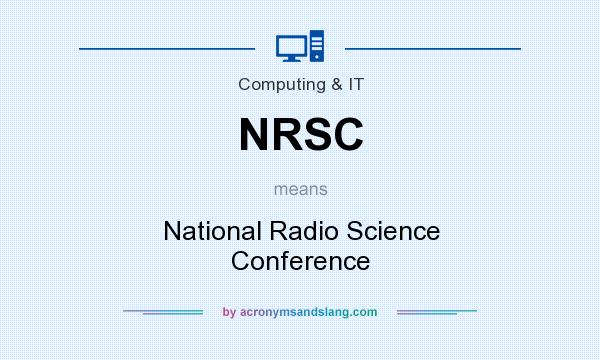 What does NRSC mean? It stands for National Radio Science Conference